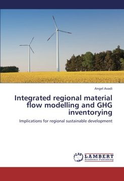 portada Integrated regional material flow modelling and GHG inventorying: Implications  for regional sustainable development