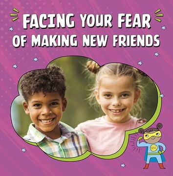 portada Facing Your Fear of Making new Friends