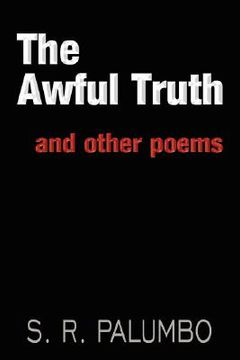 portada the awful truth: and other poems (in English)