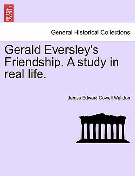 portada gerald eversley's friendship. a study in real life.
