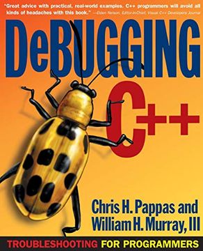 portada Debugging C]+: Troubleshooting for Programmers (en Inglés)
