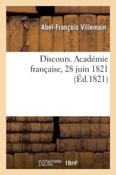 portada Discours. Académie Française, 28 Juin 1821 (en Francés)