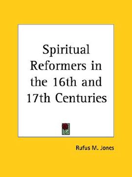 portada spiritual reformers in the 16th and 17th centuries