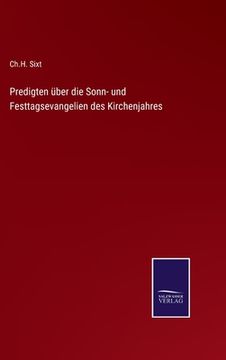 portada Predigten über die Sonn- und Festtagsevangelien des Kirchenjahres (in German)