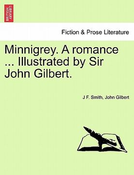 portada minnigrey. a romance ... illustrated by sir john gilbert. (en Inglés)