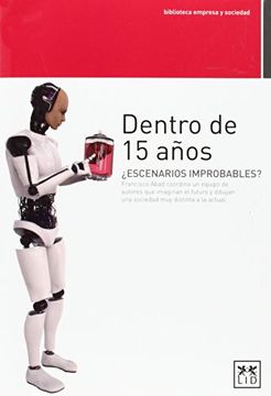 portada Dentro de 15 años: ¿Escenarios improbables? (Spanish Edition)