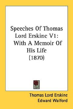 portada speeches of thomas lord erskine v1: with a memoir of his life (1870)