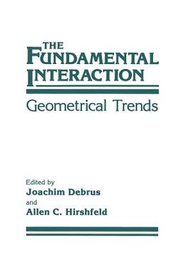 portada The Fundamental Interaction: Geometrical Trends