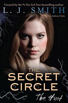 portada The Secret Circle: The Hunt (Secret Circle, 5) (in English)