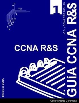 portada Guia de Preparacion Para el Examen de Certificacion Ccna r&s 200-125: Version 6. 3 - v1