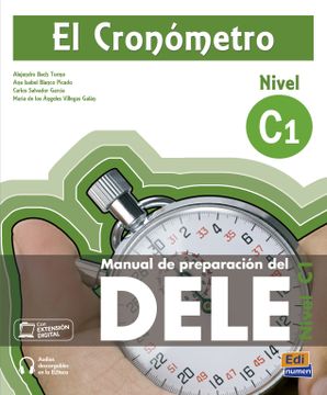 portada El Cronómetro C1 Libro del Alumno + CD: Manual de Preparación del Dele [With CD (Audio)] (en Inglés)