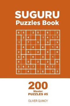 portada Suguru - 200 Master Puzzles 9x9 (Volume 5) (en Inglés)