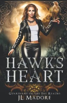 portada Hawk's Heart: A Shifter Romance (Guardians of the fae Realms) (en Inglés)