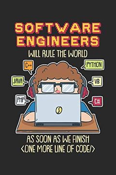 portada Software Engineers Will Rule the World as Soon as: 120 Pages i 6x9 i dot Grid (en Inglés)