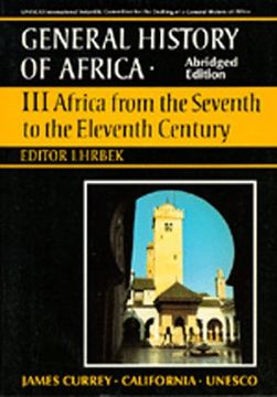 portada Unesco General History of Africa, Vol. Iii, Abridged Edition: Africa From the Seventh to the Eleventh Century (en Inglés)