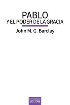 Pablo y el Poder de la Gracia