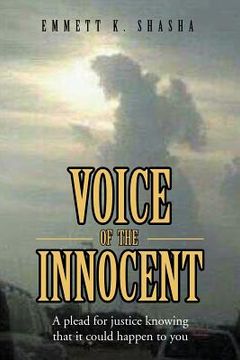 portada voice of the innocent: a plead for justice knowing that it could happen to you (en Inglés)