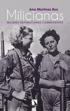 portada Milicianas: Mujeres Republicanas Combatientes