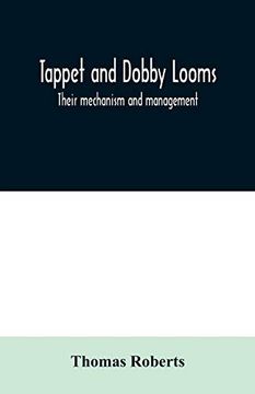 portada Tappet and Dobby Looms: Their Mechanism and Management 