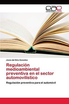 portada Regulación Medioambiental Preventiva en el Sector Automovilístico