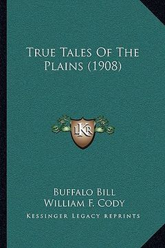 portada true tales of the plains (1908)