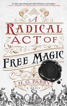 portada A Radical act of Free Magic: 2 (Shadow Histories, 2) 