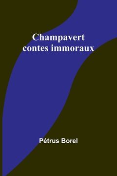 portada Champavert: contes immoraux (en Francés)