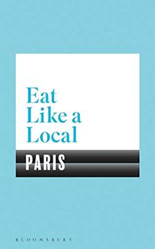 portada Eat Like a Local Paris (en Inglés)
