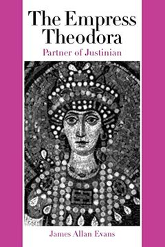 portada The Empress Theodora: Partner of Justinian (en Inglés)
