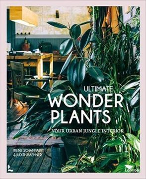 portada Ultimate Wonder Plants: Your Urban Jungle Interior