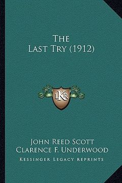 portada the last try (1912) (in English)