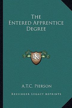portada the entered apprentice degree (en Inglés)