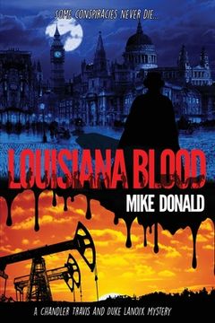 portada Louisiana Blood: A Chandler Travis and Duke Lanoix mystery thriller.