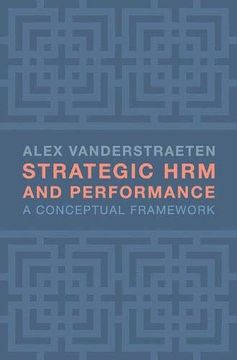 portada Strategic hrm and Performance: A Conceptual Framework (in English)