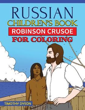 portada Russian Children's Book: Robinson Crusoe for Coloring (en Inglés)