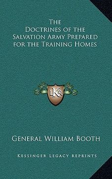 portada the doctrines of the salvation army prepared for the training homes (en Inglés)