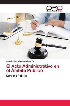 portada El Acto Administrativo en el Ámbito Público