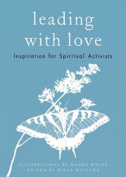 portada Leading With Love: Inspiration for Spiritual Activists (en Inglés)