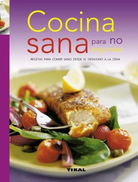 portada Cocina Sana Para no Engordar (in Spanish)