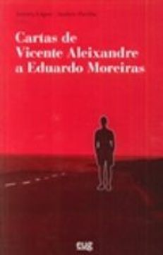 portada Cartas de Vicente Aleixandre a Eduardo Moreiras