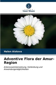 portada Adventive Flora der Amur-Region (en Alemán)
