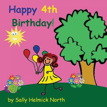 portada Happy Fourth Birthday! (girl version) (in English)