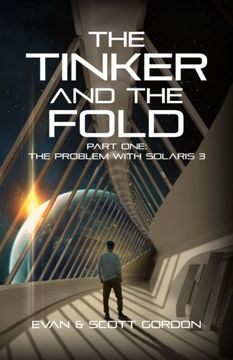 portada The Tinker & The Fold: Book 1 - Problem with Solaris 3 (Volume 1)