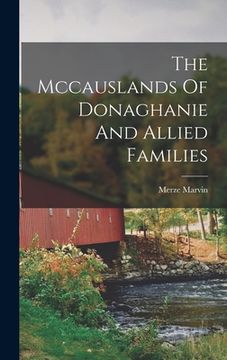 portada The Mccauslands Of Donaghanie And Allied Families (en Inglés)