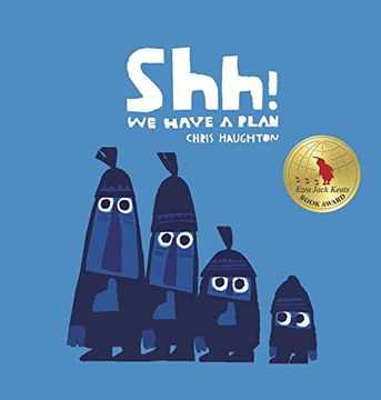 portada Shh! We Have a Plan (Irma s and James h Black Honor for Excellence in Children's Literature (Awards)) 