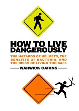 portada How to Live Dangerously (en Inglés)