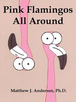 portada Pink Flamingos All Around (en Inglés)