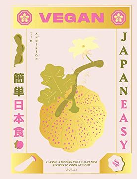 portada Vegan Japaneasy: Over 80 Delicious Plant-Based Japanese Recipes (en Inglés)