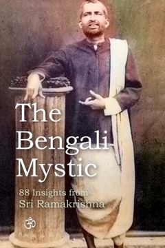 portada The Bengali Mystic: 88 Insights from Sri Ramakrishna