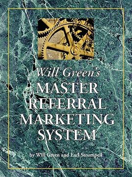 portada will green's master referral marketing system (en Inglés)